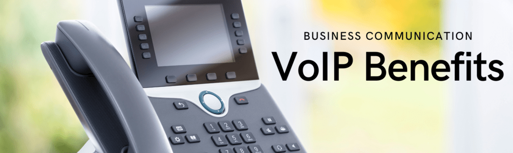 VoIP Benefits