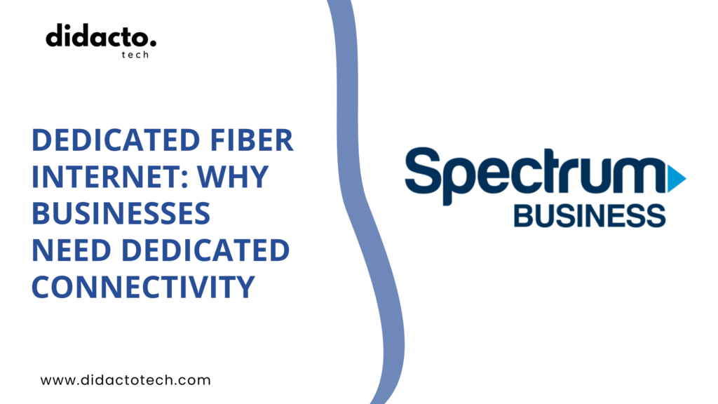 Spectrum-Dedicated Fiber Internet Why businesses need dedicated connectivity